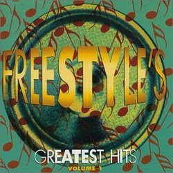 Freestyle's Greatest Hits: Vol. 1