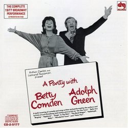 A Party With Betty Comden And Adolph Green (1977 Broadway Revival Cast)