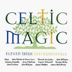 Celtic Magic: Eleven Irish Instrumentals