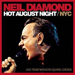Hot August Night NYC (Live From Madison Square Garden)