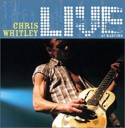 Chris Whitley Live at Martyrs