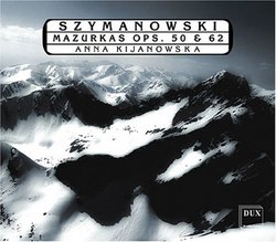 Szymanowski: Mazurkas, Opp. 50 & 62