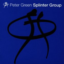 PETER GREEN SPLINTER GROUP (CD)