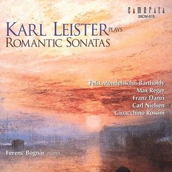 Karl Leister Plays Romantic Clarinet Sonatas