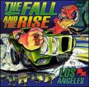 The Fall and The Rise Los Angeles