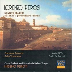 Lorenzo Perosi: Stabat Mater; Suite n. 7 "Torino"