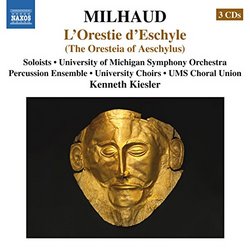 Milhaud: The Oresteia of Aeschylus