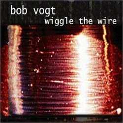 Wiggle the Wire