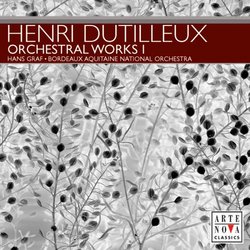 Dutilleux: Orchestral Works I