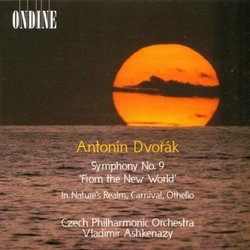 Antonín Dvorák; Symphony No. 9 "From the New World; Three Overtures
