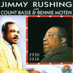 Giants of Jazz: J. Rushing w/ Count Basie & B. Moten 1930-1938