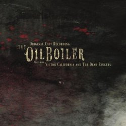 Oil Boiler-Original Cast Recording