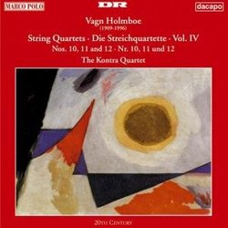 Holmboe: String Quartets Vol.  4