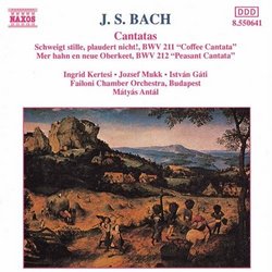 Bach: Coffee Cantata, BWV 211; Peasant Cantata, BWV 212
