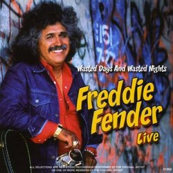 Freddy Fender Live