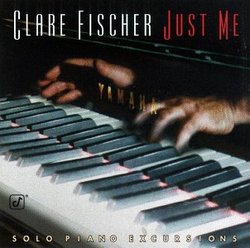 Just Me - Solo Piano Excursions