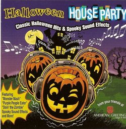 Halloween House Party: Classic Halloween Hits & Spooky Sound Effects