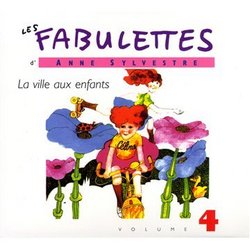 Vol. 4-Fabulettes: La Ville Aux Enfa