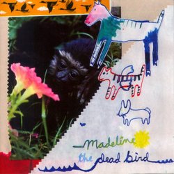 Madeline & The Dead Bird