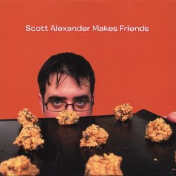 Scott Alexander Makes Friends