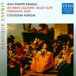 Rameau: Les Indes Galantes; Dardanus [Germany]