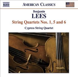 Lees: String Quartets Nos. 1, 5 & 6