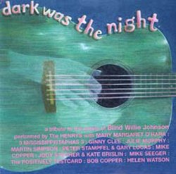 Dark Was the Night: Tribute to Music Blind