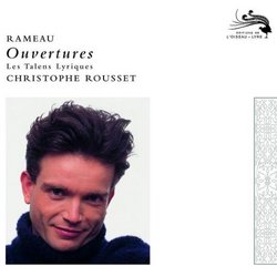 Rameau - Overtures / Les Talens Lyriques, Rousset