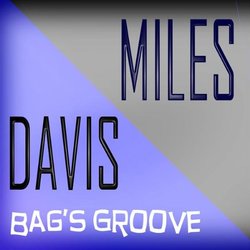 Bags' Groove (20 Bit Mastering)