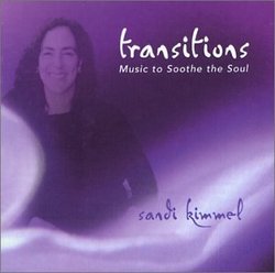 Transitions : Music to Soothe the Soul