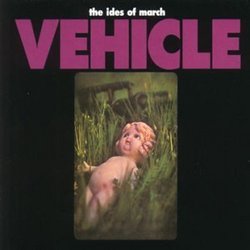 Vehicle By Ides Of March (1999-11-29)