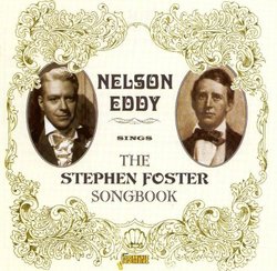 Nelson Eddy Sings the Stephen Foster Songbook