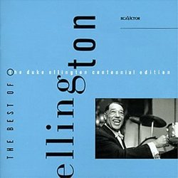 The Best Of The Duke Ellington Centennial Edition