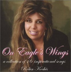 On Eagle's Wings a collection of 16 inspirational songs