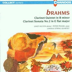 Johannes Brahms: Clarinet Quintet in B Minor Op.115/Sonata in E Flat Major for Clarinet and Piano,Op.120 No.2