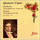 Beethoven: String Quartet 15 in A minor; Mozart: String Quartet 19 K465 (Quatuor Capet)