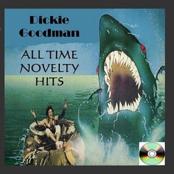 Dickie Goodman All Time Novelty Hits
