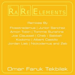 Rare Elements - Omar Faruk Tekbilek