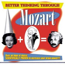 Better Thinking through Mozart