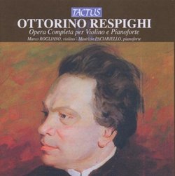 Respighi: Opera Completa per Violino e Pianoforte