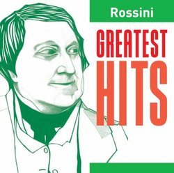 Greatest Hits: Rossini