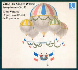 Charles Marie Widor: Symphonies, Op. 13