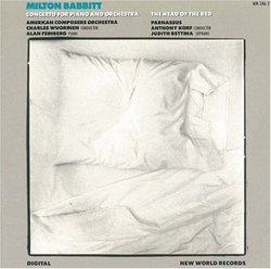 Babbitt: Concerto For Piano And Orchestra/The Head Of The Bed