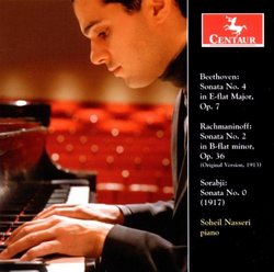 Beethoven: Piano Sonata No. 4, Op. 7; Rachmaninov: Piano Sonata No. 2; Sorabji: Piano Sonata No. 0