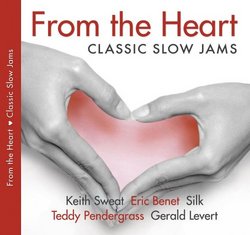 From The Heart-Classic Slow Jams