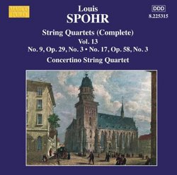 Spohr: String Quartets (Complete), Vol. 13