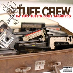 DJ Too Tuff's Lost Archives