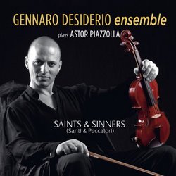 Plays Astor Piazzolla Saints & Sinners