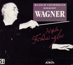Wilhelm Furtwangler Dirigiert Wagner (Furtwangler Conducts Wagner)