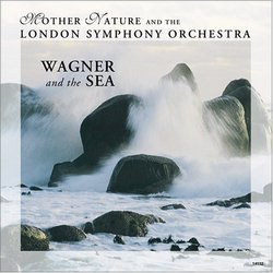 Wagner and The Sea